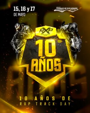 RXP Aniversario 10 Años, Circuito Termas de Río Hondo